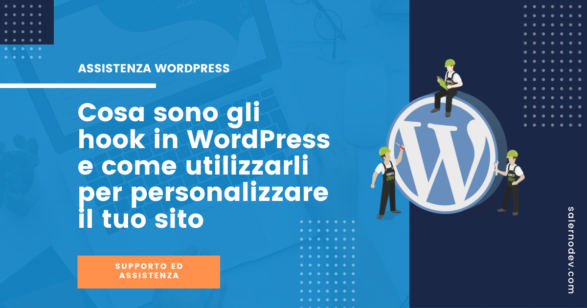 salernodev - Cosa sono gli hook in WordPress e come utilizzarli per personalizzare il tuo sito