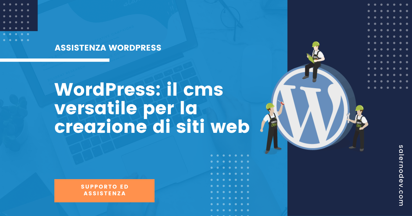 salernodev - WordPress: il cms versatile per la creazione di siti web